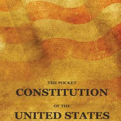 The Pocket Constitution of the United States of America: Us Constitution Book, Bill of Rights and Declaration of Independence Travel Size