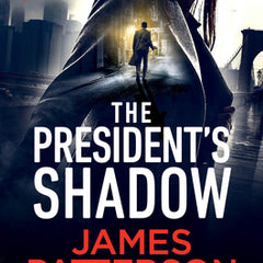 The President's Shadow: A Shadow Thriller