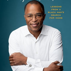 Yet Here I Am: Lessons from a Black Man's Search for Home