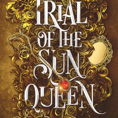 Trial of the Sun Queen