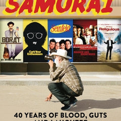 Comedy Samurai: Forty Years of Blood, Guts, and Laughter