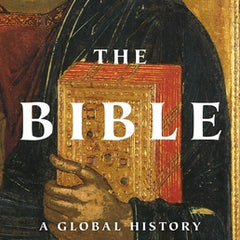 The Bible: A Global History