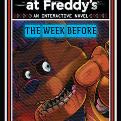 Five Nights at Freddy's: The Week Before, an Afk Book (Interactive Novel #1)