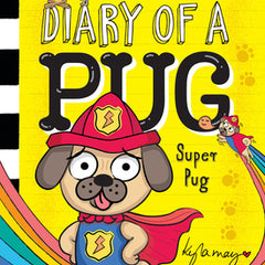 Super Pug: A Branches Book (Diary of a Pug #13)