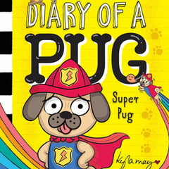 Super Pug: A Branches Book (Diary of a Pug #13)