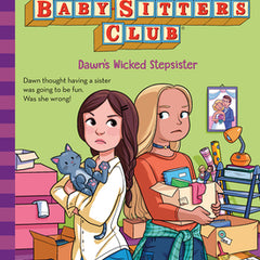 Dawn's Wicked Stepsister (the Baby-Sitters Club #31)