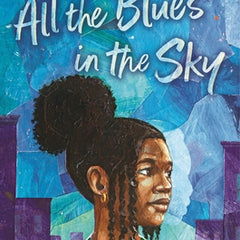 All the Blues in the Sky