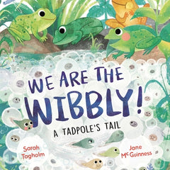 We Are the Wibbly!