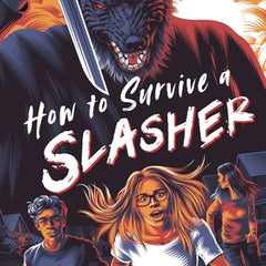 How to Survive a Slasher