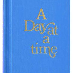 A Day at a Time Gamblers Anonymous: Gamblers Anonymous