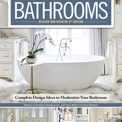 The Smart Approach to Design: Bathrooms, Revised and Updated 3rd Edition: Complete Design Ideas to Modernize Your Bathroom