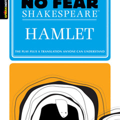 Hamlet: No Fear Shakespeare Side-By-Side Plain English
