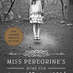 Miss Peregrine's Home for Peculiar Children