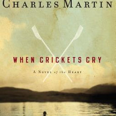 When Crickets Cry