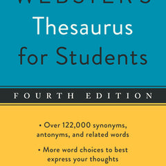 Webster's Thesaurus for Students, Fourth Edition
