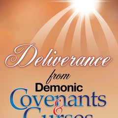 Deliverance From Demonic Covenants And Curses