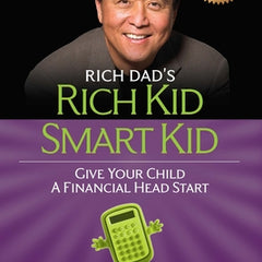 Rich Kid Smart Kid: Giving Your Child a Financial Head Start