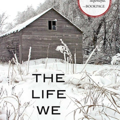 The Life We Bury