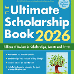 The Ultimate Scholarship Book 2026: Billions of Dollars in Scholarships, Grants and Prizes