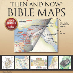 Deluxe Then and Now Bible Maps: New and Expanded Edition