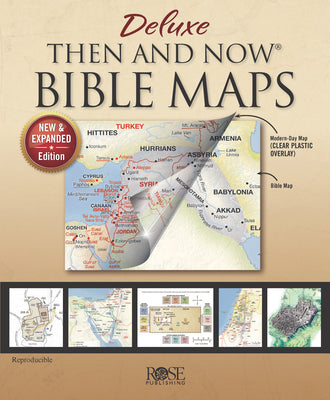 Deluxe Then and Now Bible Maps: New and Expanded Edition