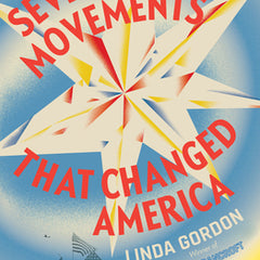 Seven Social Movements That Changed America