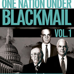 One Nation Under Blackmail - Vol. 1: The Sordid Union Between Intelligence and Crime That Gave Rise to Jeffrey Epstein, Vol.1