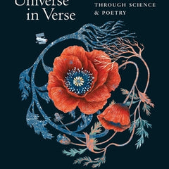 The Universe in Verse: 15 Portals to Wonder Through Science & Poetry