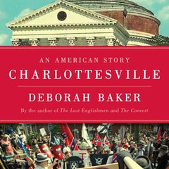 Charlottesville: An American Story
