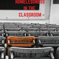 Homelessness in the Classroom