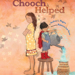 Chooch Helped: (Caldecott Medal Winner)