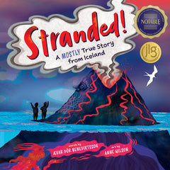 Stranded!: A Mostly True Story from Iceland