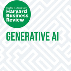 Generative Ai: The Insights You Need from Harvard Business Review