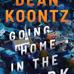 Going Home in the Dark
