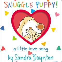 Snuggle Puppy!: A Little Love Song
