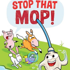 Stop That Mop!: Ready-To-Read Level 1
