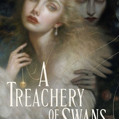 A Treachery of Swans