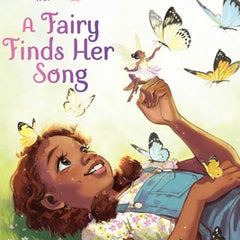 A Fairy Finds Her Song: Ready-To-Read Level 1