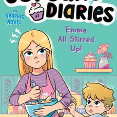 Emma All Stirred Up! the Graphic Novel