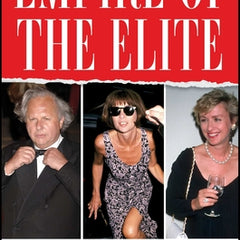 Empire of the Elite: Inside Condé Nast, the Media Dynasty That Reshaped America