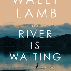 The River Is Waiting (Oprah's Book Club)