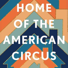 Home of the American Circus