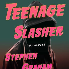 I Was a Teenage Slasher