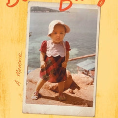 Boat Baby: A Memoir