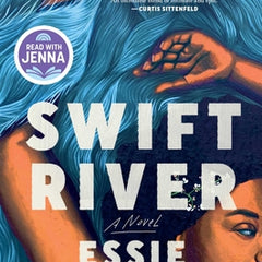 Swift River: A Read with Jenna Pick