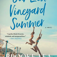 Our Last Vineyard Summer