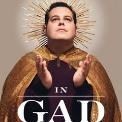 In Gad We Trust: A Tell-Some
