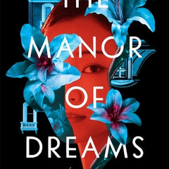 The Manor of Dreams
