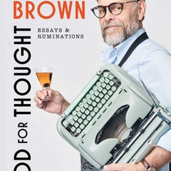 Food for Thought: Essays and Ruminations