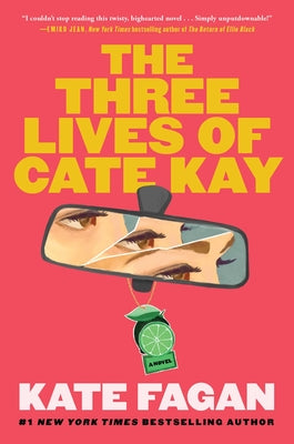 The Three Lives of Cate Kay: Reese's Book Club: A Novel